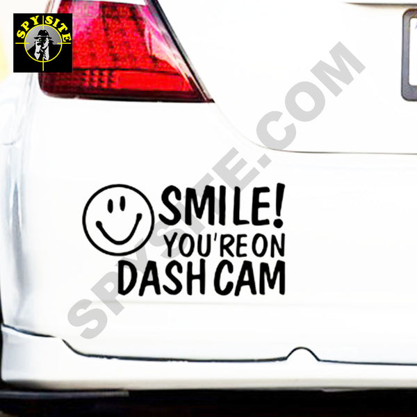 Bumper Sticker - Smile! You Are on Dash Cam Black